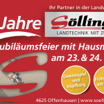 60 Jahre Söllinger Landtechnik, Jubiläumsfeier mit Hausmesse am 23. & 24. März in Offenhausen